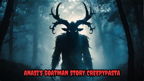 goatman story creepypasta