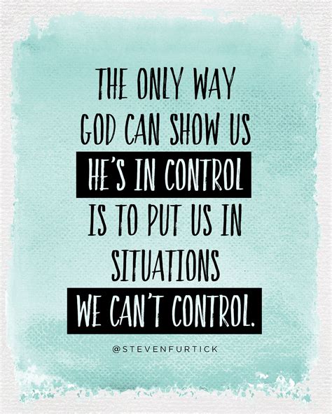 Kay Arthur Quote “God is in control, and therefore in EVERYTHING I can