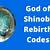 god of shinobi rebirth codes