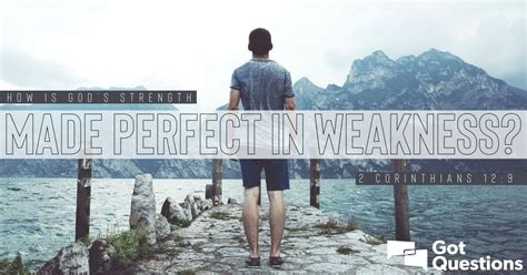god's power is made perfect in weakness