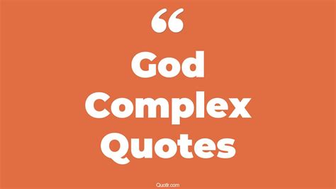 God complex quotes 4