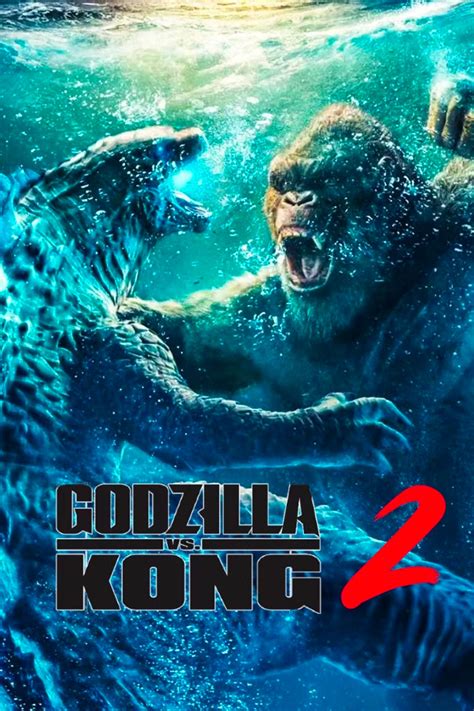 godzilla vs kong film 2