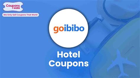 Goibibo Coupon For Hotel: Save Money On Your Next Trip