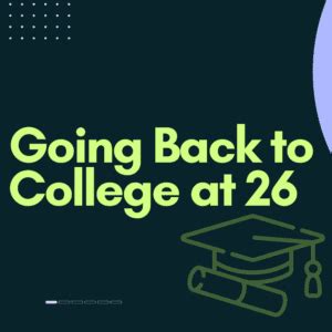going to college at 26