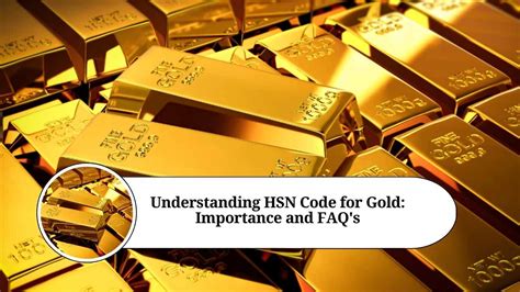 Gold Bullion Hs Code