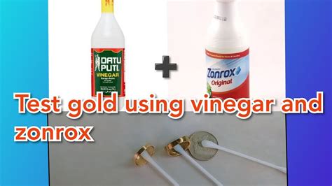 Gold Testing Using Vinegar