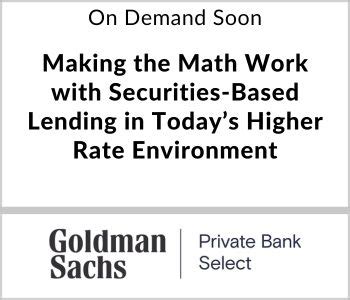 goldman sachs securities based lending