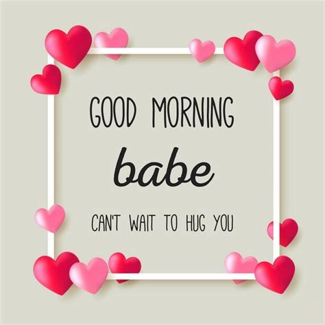 Good Morning Babe Quotes which you can use to share with her also you