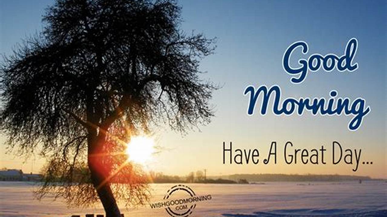 Discover the Power of "Good Morning Have a Great Day Images" in SVG Cutting