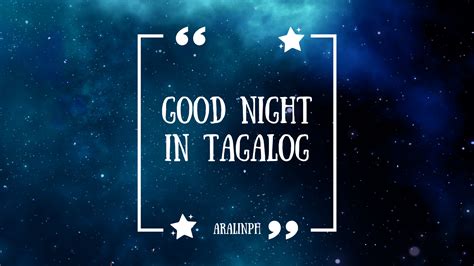Good Night In Tagalog Filipino Parenting