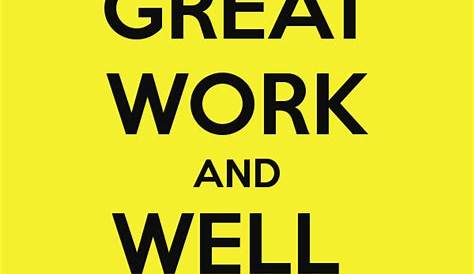 Good Quotes For Job Well Done Appreciation Messages Work