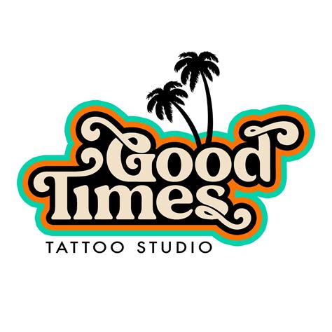 Powerful Good Times Tattoo Shop References