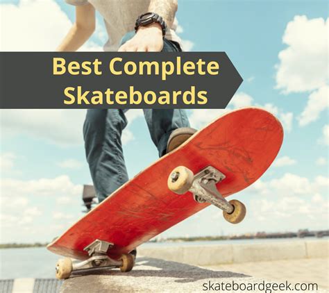 good complete skateboards