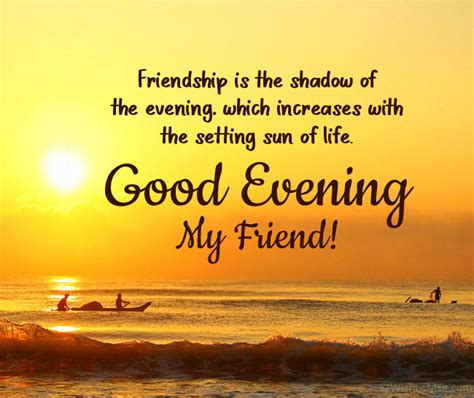 good evening message for friend to make her feel happy
