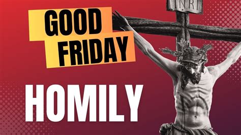 good friday homily 2023