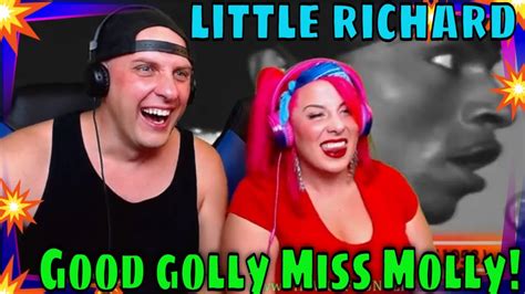 good golly miss molly reaction videos
