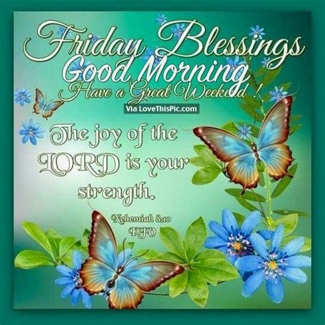 good morning friday weekend blessings