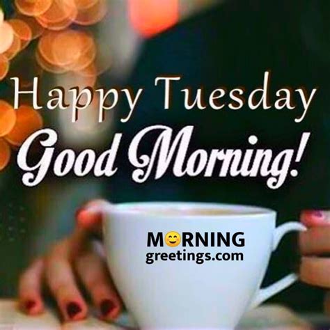 good morning hello tuesday