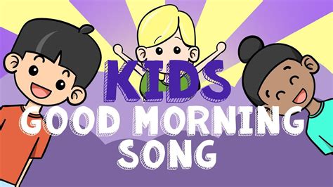 good morning song kid youtube