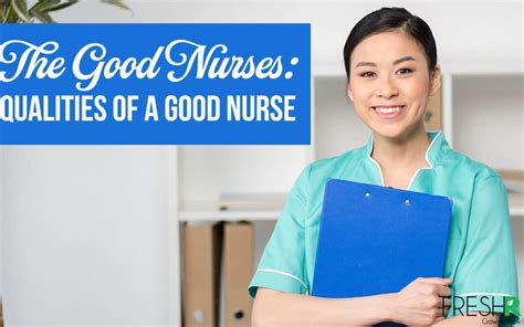 What Makes Good Nurses