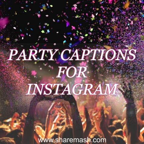 good party captions for instagram