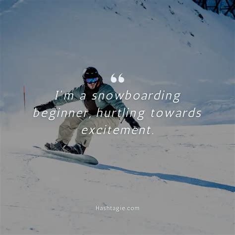Good Snowboarding Quotes