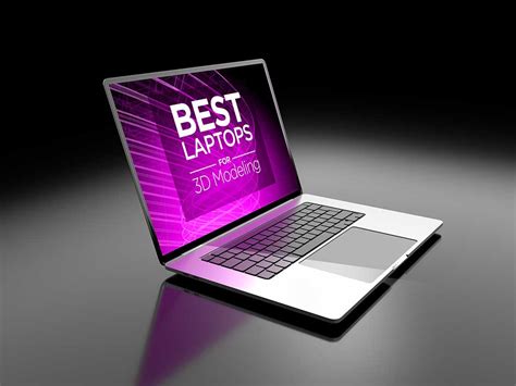 good laptops for 3d modeling