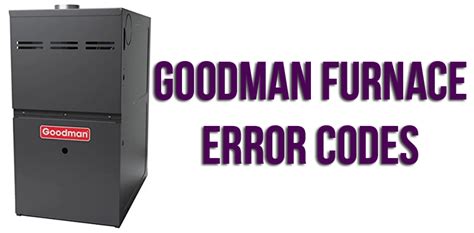 NO heat Goodman GMT0703 Error code four flashes