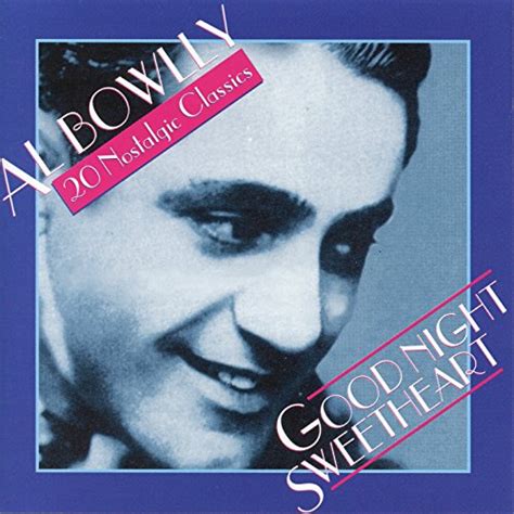 goodnight sweetheart song al bowlly