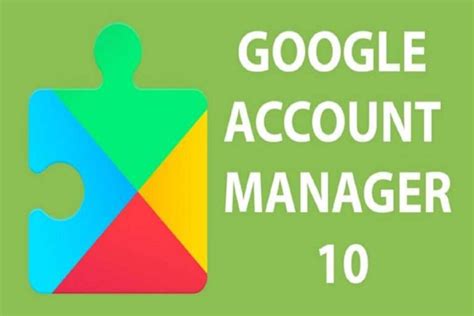 Google Account Manager Apk (5.1, 6.0.1, 7.0, 8.0, 9.0, 10.0) Google
