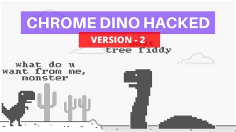 How to Hack Chrome Dinosaur Game Google Dinosaur Game