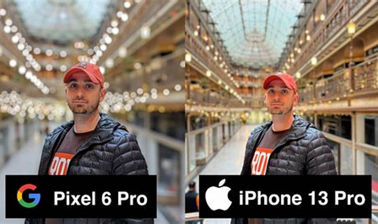 google pixel 6 pro vs iphone 13 pro camera