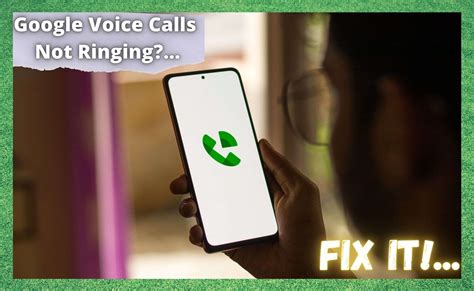 Google Voice Phone Not Ringing