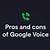 google voice pros and cons 2017