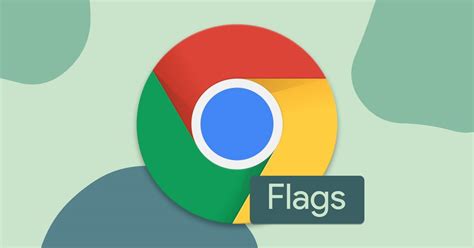 Google Chrome Flags