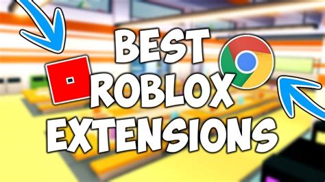 google chrome roblox extensions