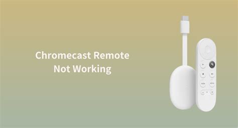 Google Chromecast Control Not Working