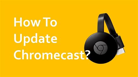 google chromecast update