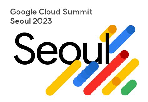 google cloud summit seoul 2023
