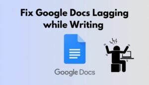 google docs lagging when typing