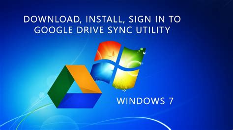 google drive download windows 7