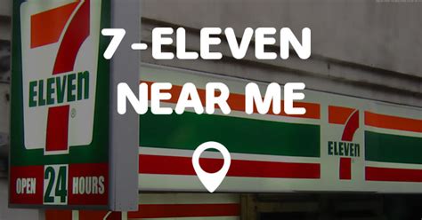 google maps 7 eleven near me