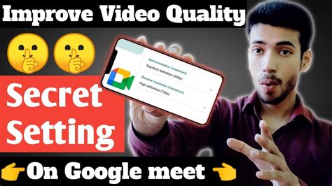 Google Meet Video Quality Android