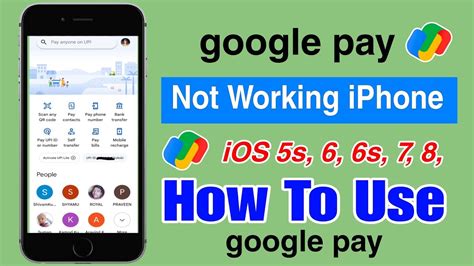 google pay is not working in iphone 6
