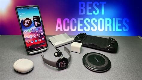 Google Pixel 7 Best Accessories