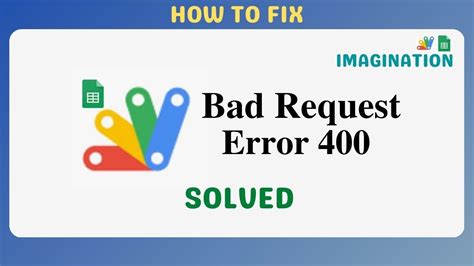 google sheets app script bad request error 400