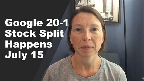 Google Stock Split July 15 Conclusion