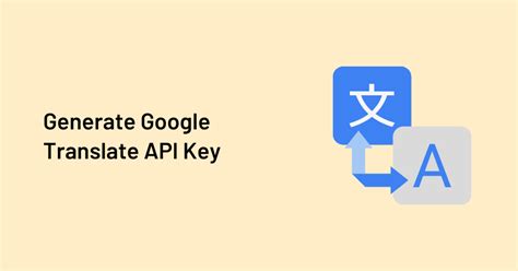 google translation api key free