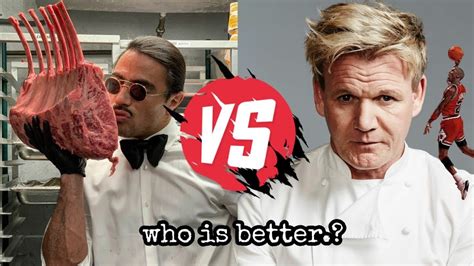 Gordon Ramsay vs salt bae _ who is the Burger King YouTube