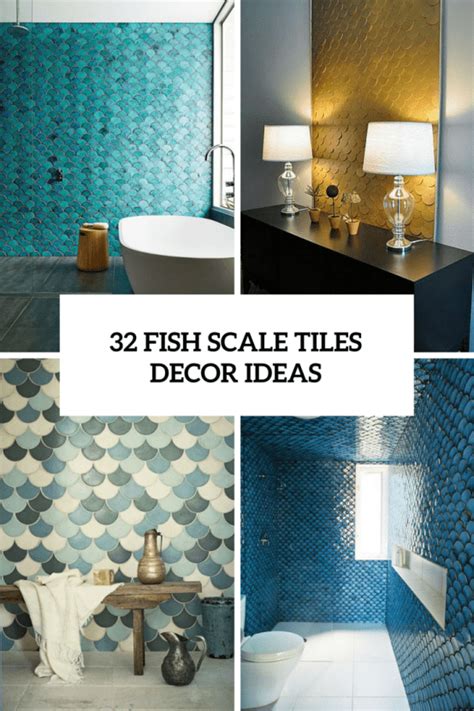 32 And EyeCatching Fish Scale Tiles Décor Ideas DigsDigs